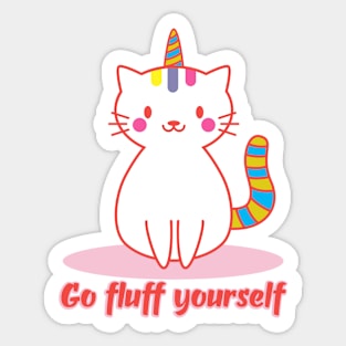 Go fluff yourself! Sticker